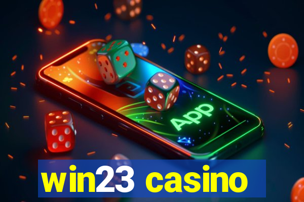 win23 casino